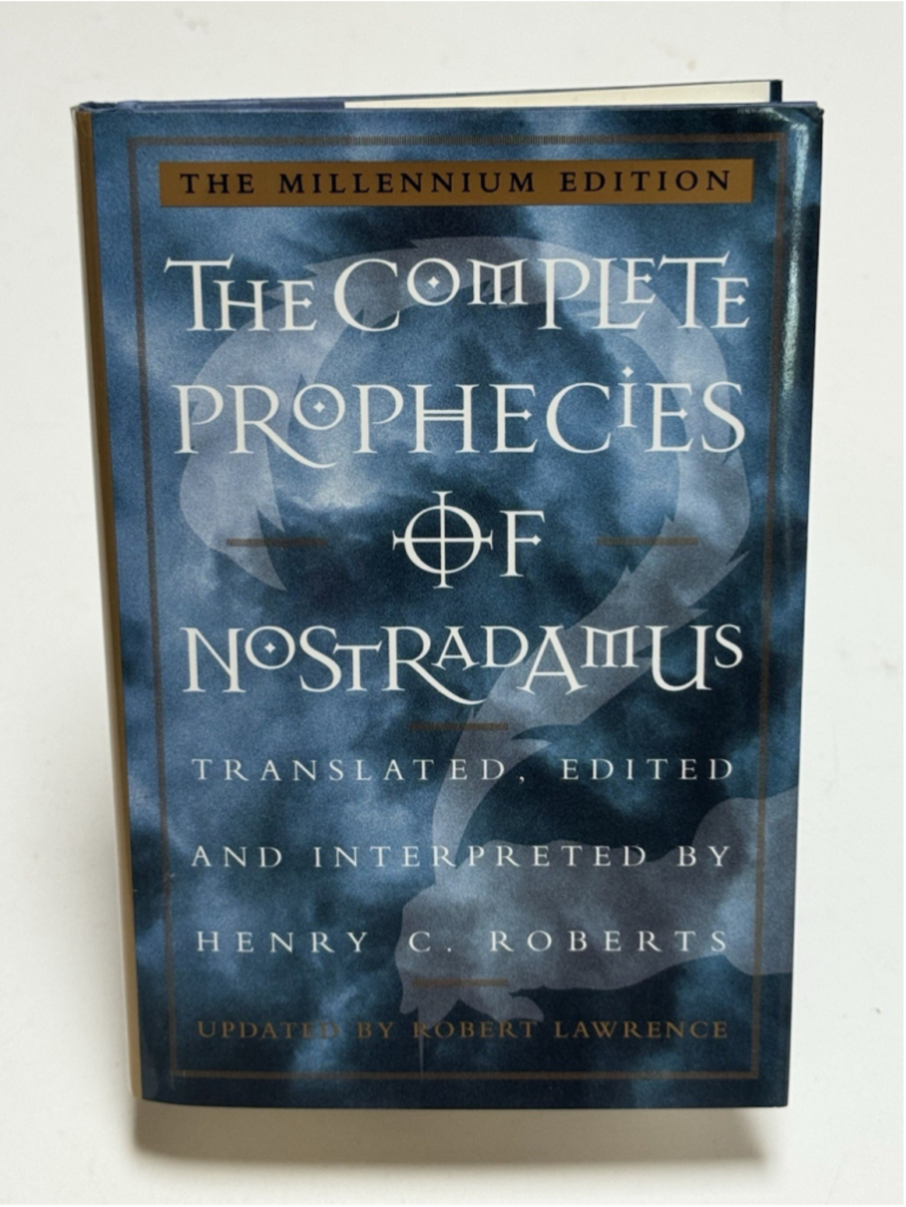 Complete Prophecies of Nostradamus by Henry C. Roberts Hardcover NEW